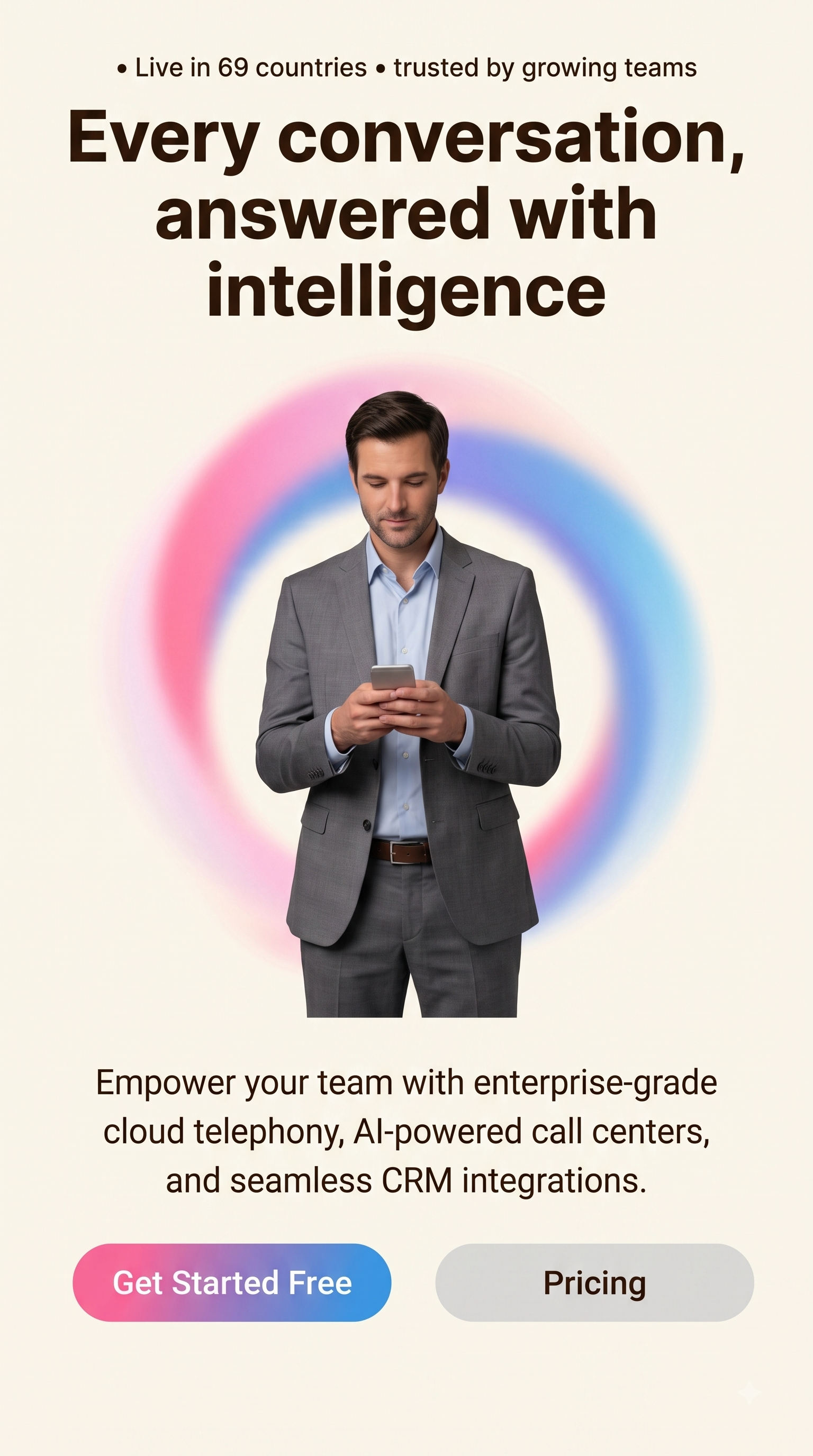 Every conversation, answered with intelligence — enterprise-grade cloud telephony, AI-powered call centers, and seamless CRM integrations. Get Started Free or view Pricing.